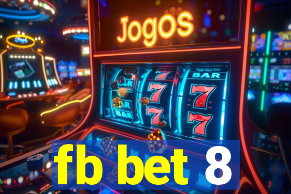 fb bet 8